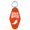 Spicy B--ch Room Keychain