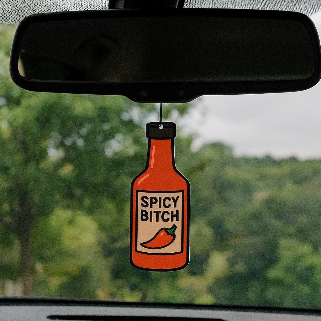 Spicy B-tch Air Freshener